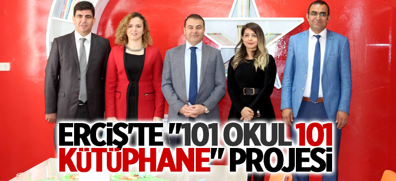 Erciş'te 101 okul 101 kütüphane...