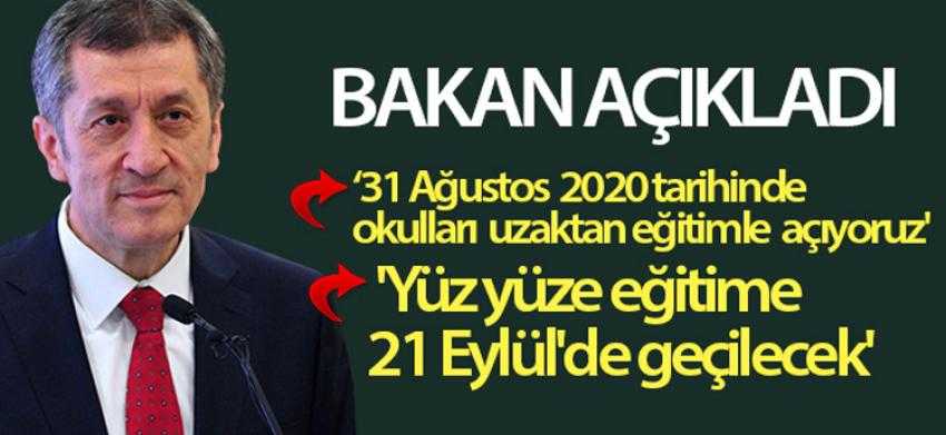 Bakan Selçuk: Yüz yüze eğitime 21 Eylül'de geçilecek