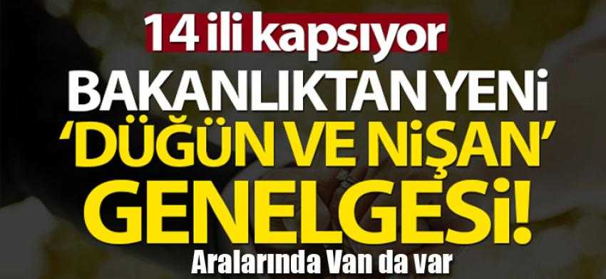 İçişleri'nden yeni 'düğün ve nişan genelgesi'