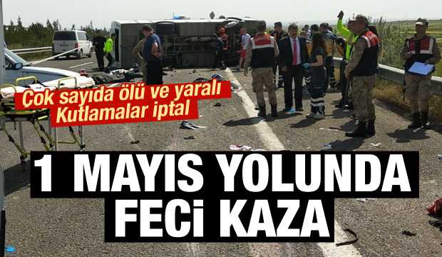 1 Mayıs'ta feci kaza: Ölü ve yaralılar var...