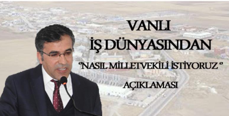 Vanlı İş Dünyasından ''Milletvekili'' Açıklaması