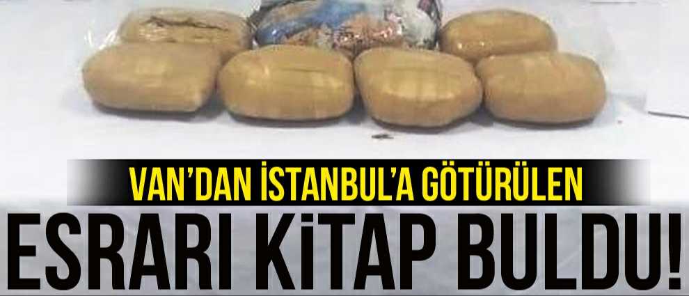VAN'DAN İSTANBUL'A GÖTÜRÜLEN ESRARI 'KİTAP' BULDU