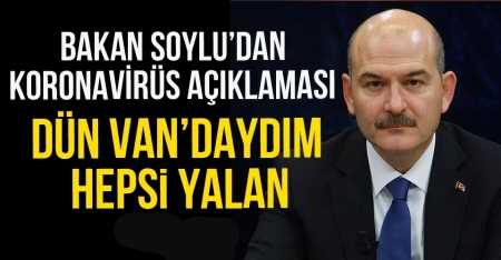 Bakan Soylu'dan korona virüs iddialarına yalanlama