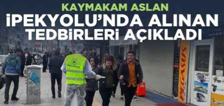 Kaymakam Aslan, İpekyolu'nda alınan tedbirleri açıkladı!