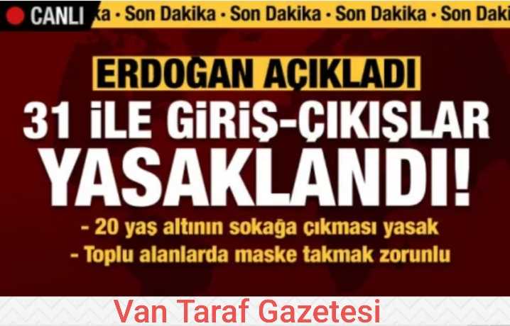 31 şehre giriş-çıkış yasaklandı!