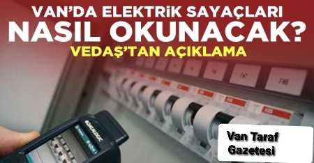 Van'da elektrik sayaçları nasıl okunacak?