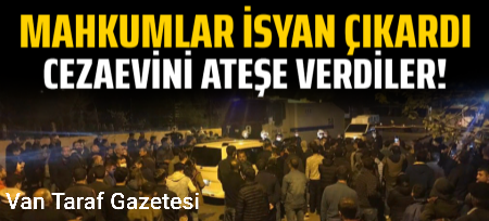 Cezaevinde İsyan! Mahkumlar Yangın Çıkardı...