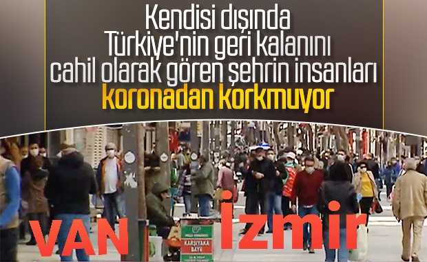 İzmir ve Vanlılar karantinaya direniyor