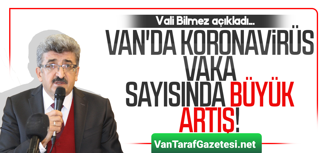 Van'da Vaka sayısı hızla artıyor...