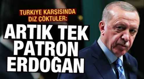 Artık tek patron Türkiye