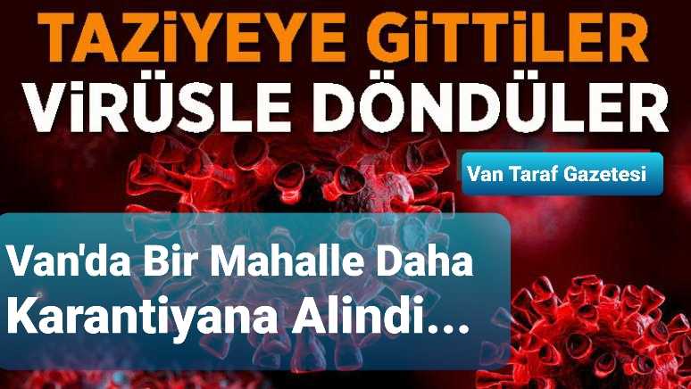 Taziyeye giden Gürpınarlı aile virüsle döndü