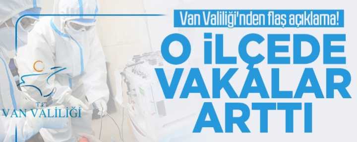 Van Valiliği'nden flaş açıklama!