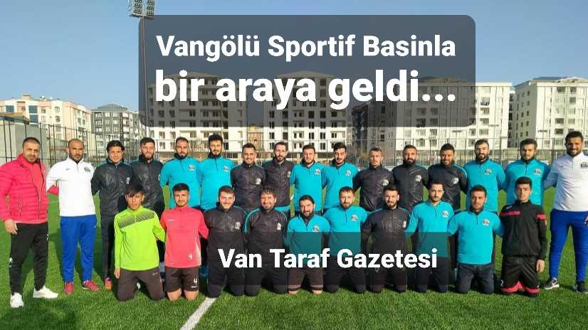 VANGÖLÜ SPORTİF FAALİYETLERİ SPOR KULÜBÜ ÇALIŞMALARINA HIZ VERDİ
