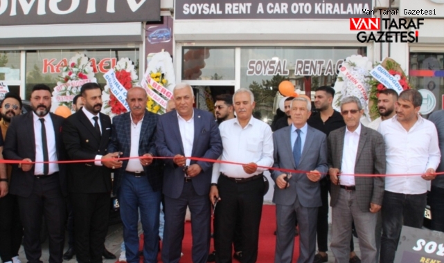 Van'da SOYSAL Rent A Car ve Finigo Oto Kredi Merkezi Açıldı...