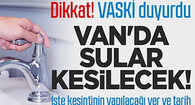 Vaski'den zorunlu su kesintisi duyurusu!