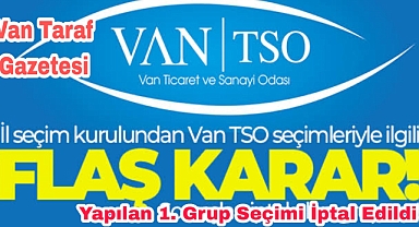 YSK Van Tso da yapılan 1. Grup Seçimi İptal edildi...
