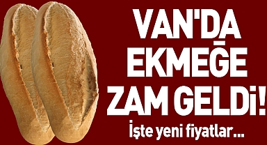 Van'da ekmeğe zam geldi!