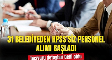 Belediyeler KPSS'siz personel alımı yapacak!