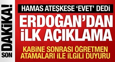 Cumhurbaşkanı Erdoğan'dan Öğretmen atamaları ve gündem Değerlendirmesi