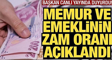 Memurun ve emeklinin zam oranı açıklandı