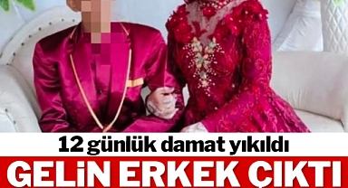 Tüm Erkeklerin Dikkatine 12 günlük gelin erkek çıktı, damat yıkıldı
