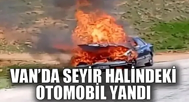Van'da seyir halindeki otomobil yandı