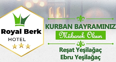 Royal Berk Otelden Kurban Bayramı Mesajı...