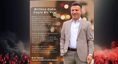 Vanspor Kulüp Başkanı Erol Temel’den yeni yıl mesajı