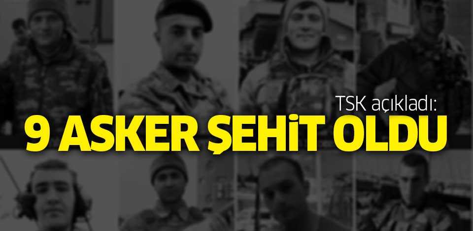 Afrin'den en acı haber: 9 asker şehit oldu.