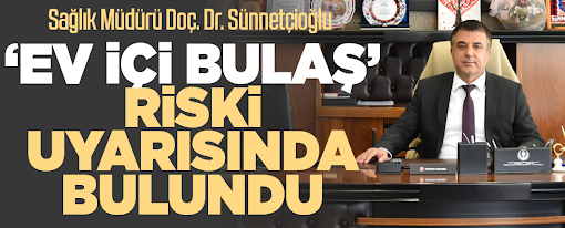Salık Müdürün'den önemli açıklama