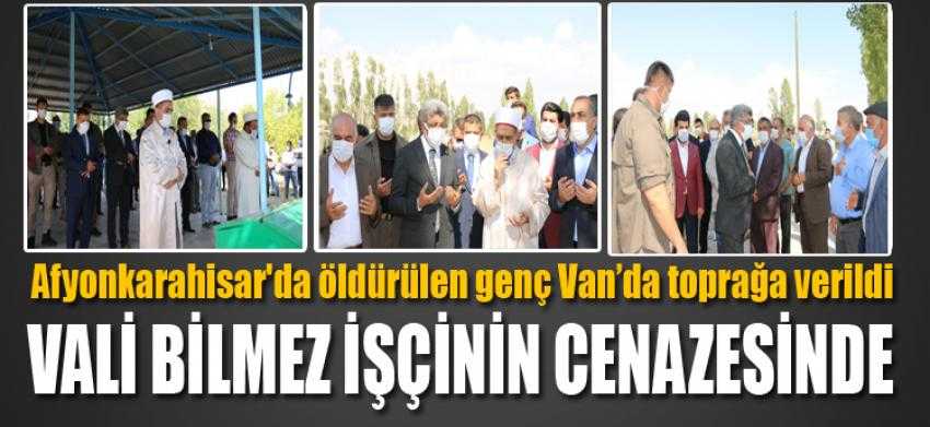 Afyonkarahisar'da öldürülen genç Van’da toprağa verildi