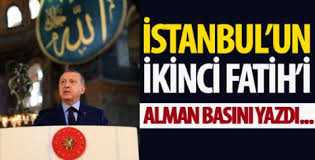 Erdoğan, İstanbul'un ikinci Fatih'i
