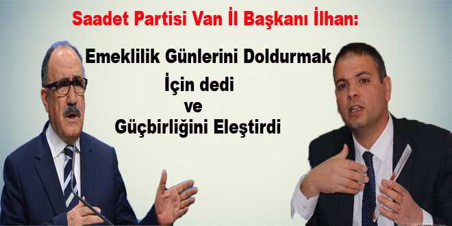 Saadet Partisi’nden Beşir Atalay’a Sorular