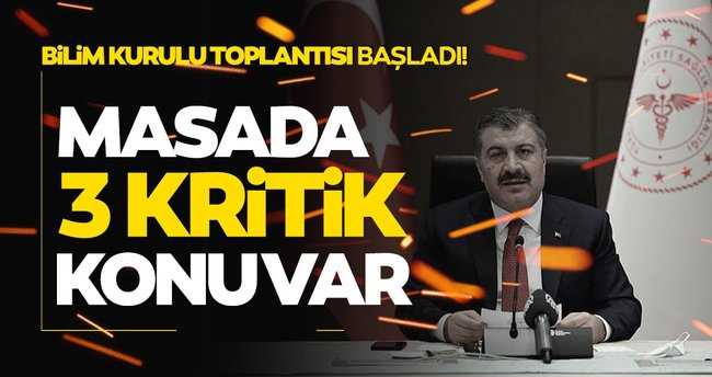 Koronavirüs Bilim Kurulu toplantısı başladı!