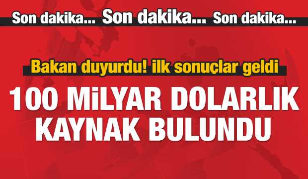 Bakan duyurdu: 100 milyar dolarlık kaynak bulduk
