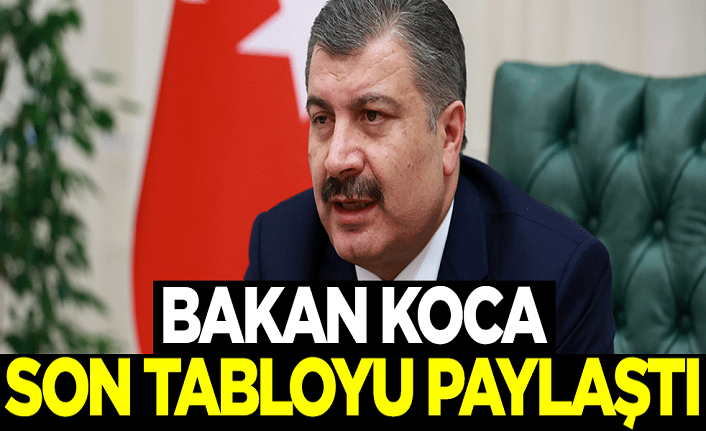 Bakan Koca son durumu açıkladı