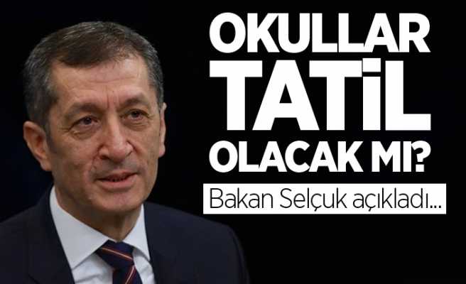 Bakan Selçuk'tan okul tatili açıklaması!