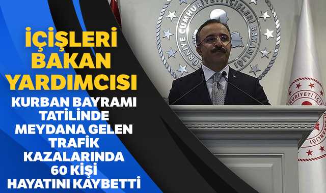 Kurban Bayramı tatilinde trafik kazalarında 60 kişi hayatını kaybetti
