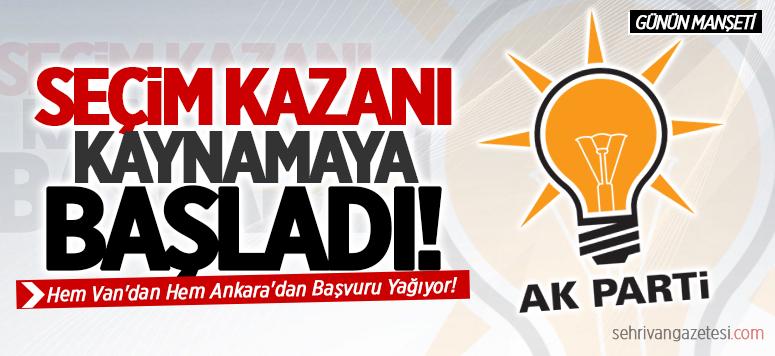 Van Ak Parti’de aday adaylığı yoğunluğu