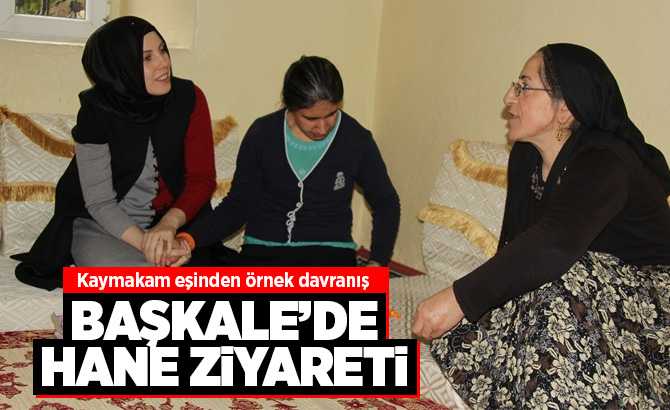 Başkale Kaymakamın eşinden hane ziyareti