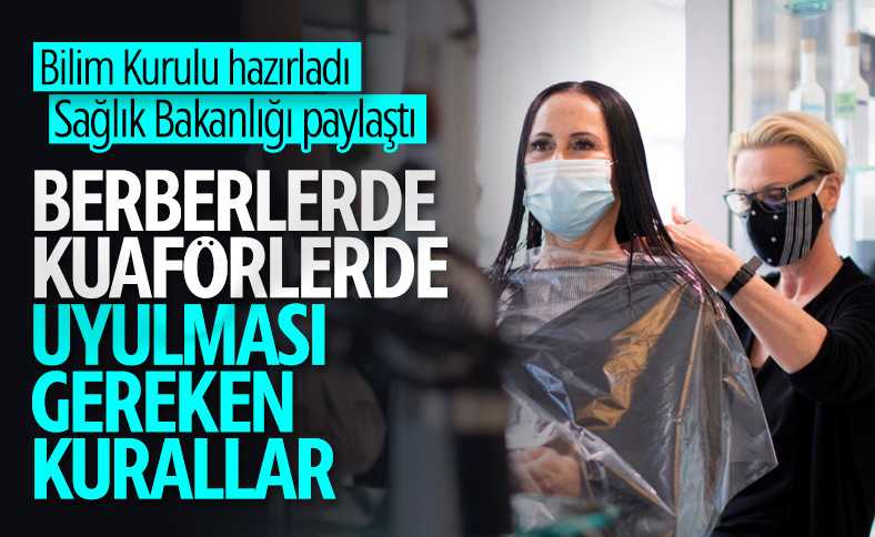 Berber, kuaför ve güzellik salonları için alınacak tedbirler
