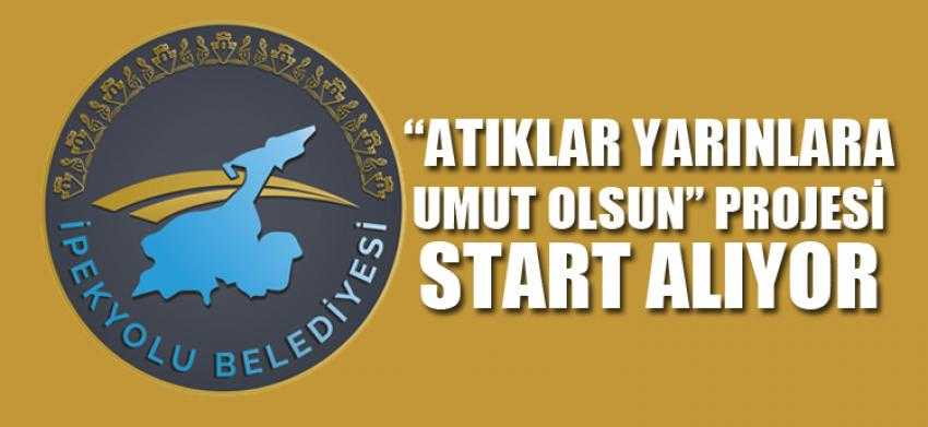 İpekyolu’nda “Atıklar Yarınlara Umut Olsun” projesi