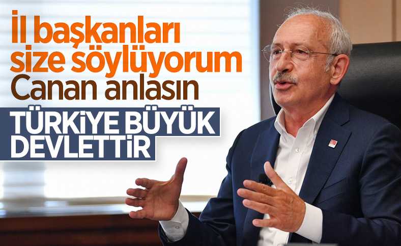 Kılıçdaroğlu'ndan il başkanlarına söylem uyarısı