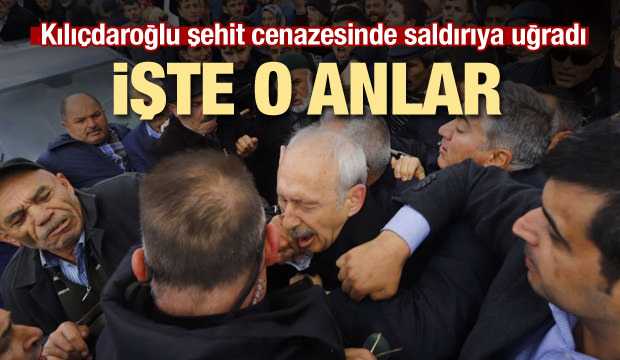 CHP lideri Kılıçdaroğlu’na şehit cenazesinde saldırı