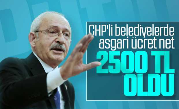 CHP'li belediyelerde asgari ücret 2 bin 500 TL oldu