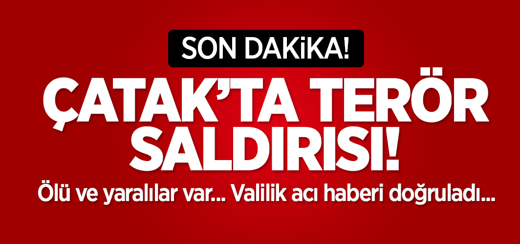 Çatak'ta işçilere bombalı saldırı!