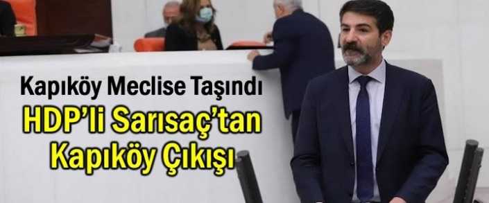 Van'daki Kapıköy Tartışmaları Meclise Taşındı