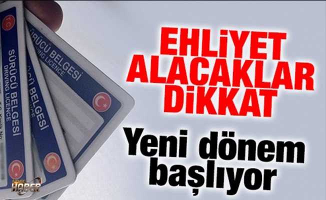 Ehliyet uygulama sınavlarında yeni dönemi başlıyor