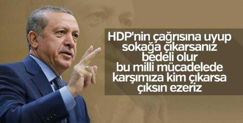 Erdoğan'dan HDP'nin sokak çağrısına tepki
