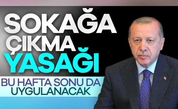 Erdoğan, sokağa çıkma yasağı kararını açıkladı